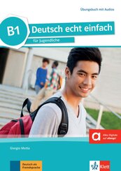 Deutsch echt einfach B1 - Übungsbuch mit Audios online