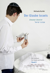 Der Glaube Israels. Emunat Jissra'el - Bd.2