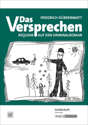 Das Versprechen - Friedrich Dürrenmatt - Schülerheft