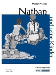 Mirjam Pressler: Nathan und seine Kinder, Schülerarbeitsheft