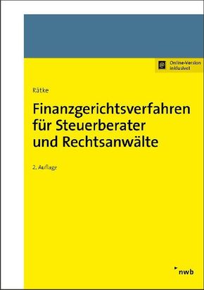 Finanzgerichtsverfahren für Steuerberater und Rechtsanwälte