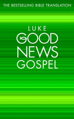 Good News Gospels - Luke's Gospel: Good News Bible, Pack of 10