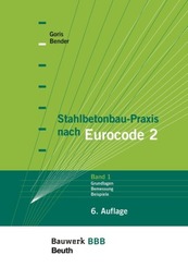 Stahlbetonbau-Praxis nach Eurocode 2: Grundlagen, Bemessung, Beispiele