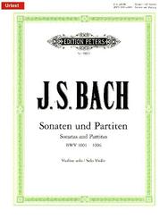 Sonatas and Partitas for Violin Solo BWV 1001-1006