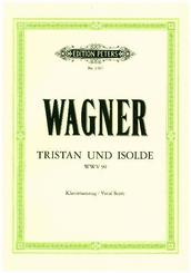 Tristan und Isolde (Oper in 3 Akten) WWV 90 (1859)