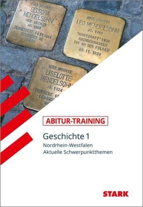Abitur-Training - Geschichte Nordrhein-Westfalen - Bd.1