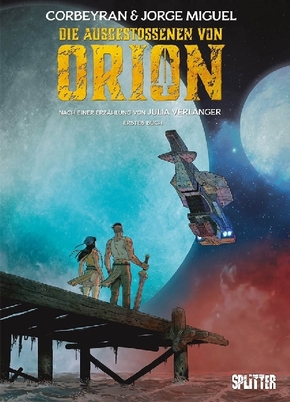 Die Ausgestoßenen von Orion - Buch.1