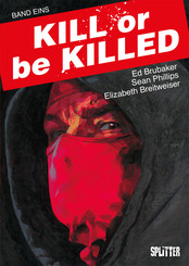Kill or be Killed - Bd.1