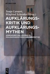 Aufklärungs-Kritik und Aufklärungs-Mythen