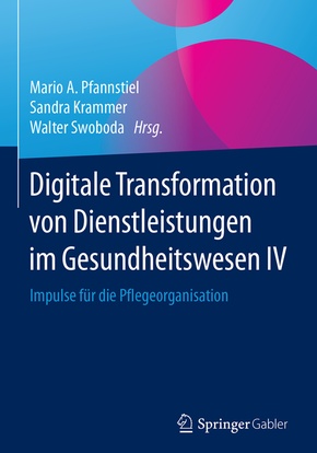 Digitale Transformation von Dienstleistungen im Gesundheitswesen IV - Tl.4