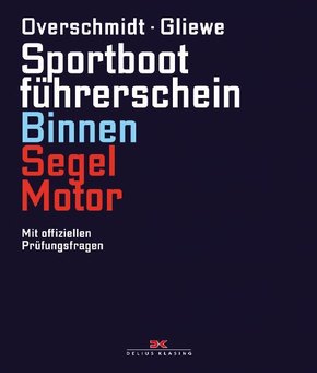 Sportbootführerschein Binnen Segel/Motor