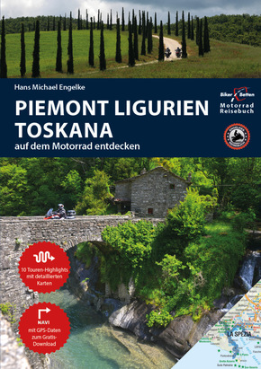 Motorrad Reisebuch Piemont Ligurien Toskana auf dem Motorrad entdecken