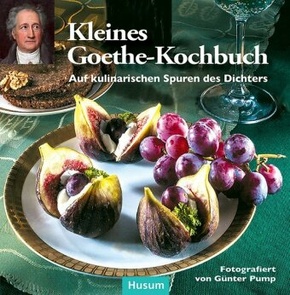 Kleines Goethe-Kochbuch