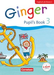 Ginger - Lehr- und Lernmaterial für den früh beginnenden Englischunterricht - Early Start Edition - Neubearbeitung - 3.