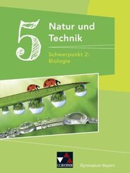 Natur und Technik Gymnasium 5: Biologie
