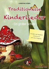Traditionelle Kinderlieder - Ein großer Schatz!, m. Audio-CD