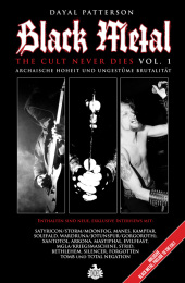 Black Metal: The Cult Never Dies - Vol.1