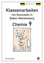 Chemie 9, Klassenarbeiten von Gymnasien in Baden-Württemberg mit Lösungen