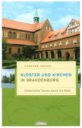 Klöster und Kirchen in Brandenburg