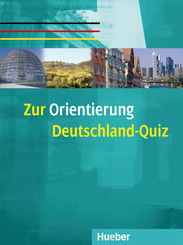 Zur Orientierung - Deutschland-Quiz