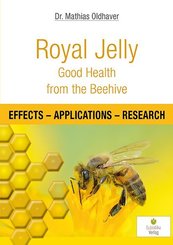 Royal Jelly - Good Health from the Beehive