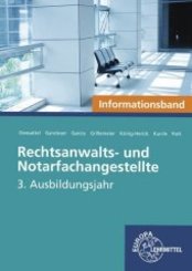 Rechtsanwalts- und Notarfachangestellte, Informationsband: 3. Ausbildungsjahr