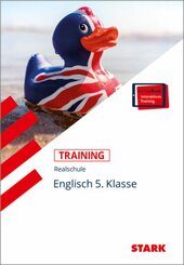 STARK Englisch 5. Klasse - Training Realschule - H&ouml;ren, Lesen, Grammatik, Wortschatz, Schreiben, Mediation, m. 1 Buch, m. 1 Beilage