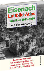 EISENACH - Luftbild-Atlas - Luftbilder 1911-1980