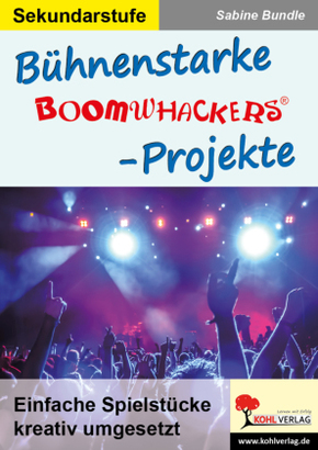 Bühnenstarke Boomwhackers-Projekte