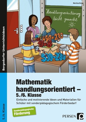 Mathematik handlungsorientiert - 5./6. Klasse