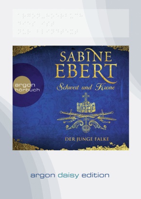 Schwert und Krone - Der junge Falke (DAISY Edition) (DAISY-Format), 1 Audio-CD, 1 MP3