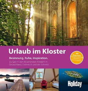 HOLIDAY Reisebuch: Urlaub im Kloster