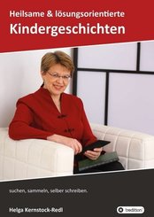 Heilsame und l&ouml;sungsorientierte Geschichten