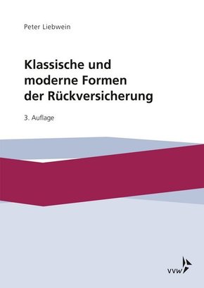 Klassische und moderne Formen der Rückversicherung