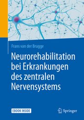 Neurorehabilitation bei Erkrankungen des zentralen Nervensystems, m. 1 Buch, m. 1 E-Book