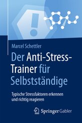 Der Anti-Stress-Trainer für Selbstständige