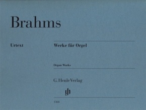 Johannes Brahms - Werke für Orgel