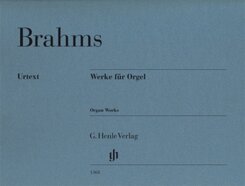 Johannes Brahms - Werke für Orgel