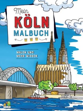 Mein Köln Malbuch