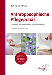 Anthroposophische Pflegepraxis, m. DVD