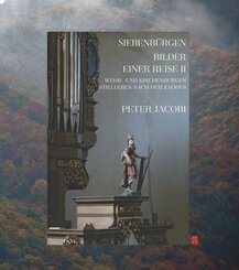 Siebenbürgen - Bilder einer Reise - Bd.2