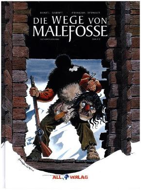 Die Geschichte von Malefosse  - Die Wege von Malefosse - Bd.2