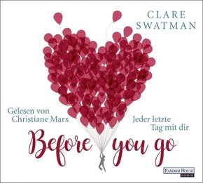 Before you go - Jeder letzte Tag mit dir, 6 Audio-CDs