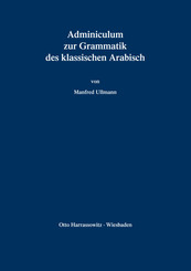 Adminiculum zur Grammatik des klassischen Arabisch