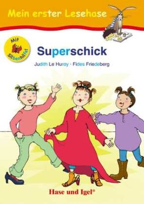 Superschick / Silbenhilfe