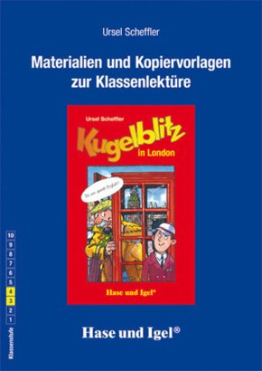 Materialien und Kopiervorlagen zur Klassenlektüre: Kugelblitz in London