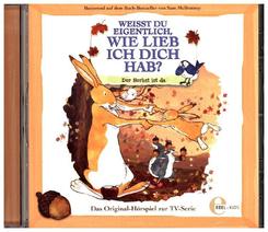 Weißt du eigentlich, wie lieb ich dich hab? - Der Herbst ist da, 1 Audio-CD