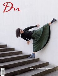 Du Magazin: Tanz - ein Lebensgefühl; .878