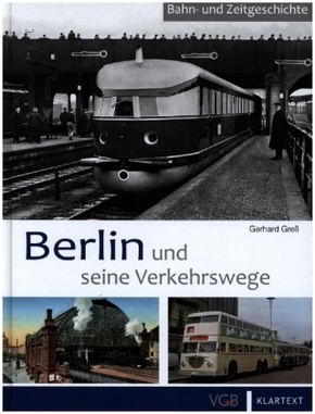 Berlin und seine Verkehrswege