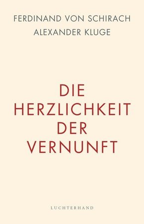 Die Herzlichkeit der Vernunft